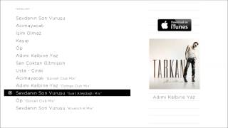 TARKAN  Sevdanın Son Vuruşu quotSuat Ateşdağlı Mixquot Official Audio [upl. by Aralk]