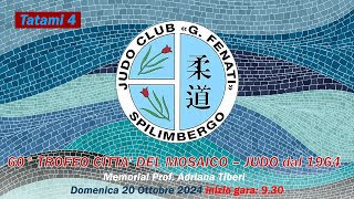 60° Trofeo Città del Mosaico 2024  Tatami 4 Dom 20 Ott [upl. by Ocirrej]