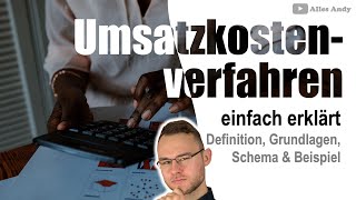 Umsatzkostenverfahren einfach erklärt mit Beispiel [upl. by Sibylla]