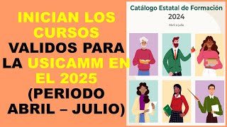 Soy Docente INICIAN LOS CURSOS VALIDOS PARA LA USICAMM EN EL 2025 PERIODO ABRIL – JULIO [upl. by Fidelio286]