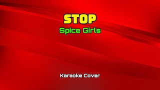 4278  Stop  Spice Girls Karaoke Cover [upl. by Maloy]