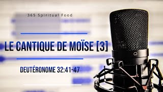 Le Cantique de Moïse 3  Verset du Jour  Juin 302023  Deutéronome 324147 Audio [upl. by Butler]