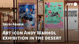 Warhol in the desert art icon on show in Saudi Arabia  AFP [upl. by Havard]