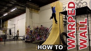 How To  Warped Wall TUTORIAL  Ninja Warrior [upl. by Ransom889]