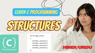 10th Tutorial Mastering STRUCTURES In C Programming  C Programming  Hindi Urdu [upl. by Mott]