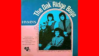 Oak Ridge Boys  Hymns Full Album 1973 [upl. by Kristel]