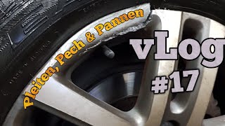 vLog 17  Pleiten Pech amp Pannen [upl. by Little]