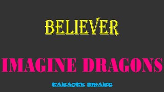 karaoke smart «IMAGINE DRAGONS  Believer» [upl. by Ritch]