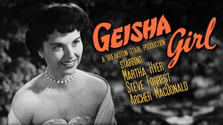 Geisha Girl 1952 MARTHA HYER [upl. by Naujaj]