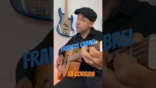 La corrida  Francis Cabrel coursdeguitare guitare guitariste lacorrida franciscabrel [upl. by Thane289]