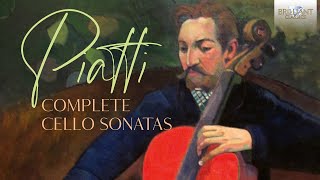 Piatti Complete Cello Sonatas [upl. by Riorsson473]