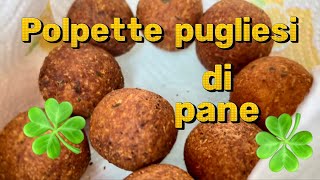 POLPETTE PUGLIESI  RICETTA ORIGINALE [upl. by Ariahs]