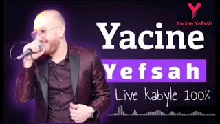 🔴 Yacine Yefsah  Tameghra Live  Volume 3 [upl. by Katherina]