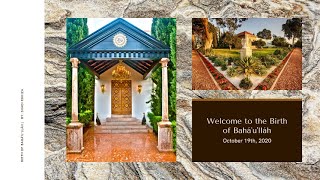 Birth of Baha’u’llah  Holy Day Program 2020 [upl. by Keviv749]