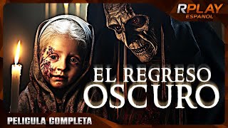 EL REGRESO OSCURO  ESTRENO 2023  PELICULA DE SUSPENSO EN ESPANOL LATINO [upl. by Thaddus]