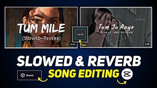 Slowed And Reverb Song Editing In Capcut  Slow And Reverb Song Kaise Banaye  Capcut Tutorial [upl. by Los]
