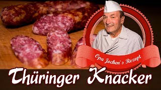 Thüringer Knacker selber machen  Mettenden  Rohesser  Rohwurst  Opa Jochen´s Rezept [upl. by Katherine]