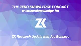 Episode 334  ZK Research Update with Joe Bonneau [upl. by Oine]