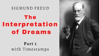 The Interpretation of Dreams by Sigmund Freud  Full Free Audiobook with Timestamps Part 1 [upl. by Audres]