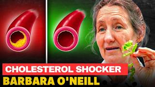 SHOCKING Cholesterol Discovery Barbara ONeill Reveals the Untold Health Truth [upl. by Enelez]