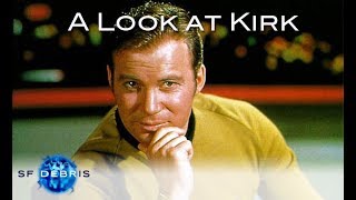 A Look at Kirk [upl. by Velleman]