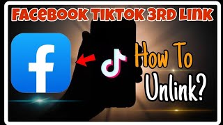 How To Remove TikTok Facebook 3rd Third Link TikTok Se Facebook Ka 3rd Link Kaise Romove Karain [upl. by Eliot]