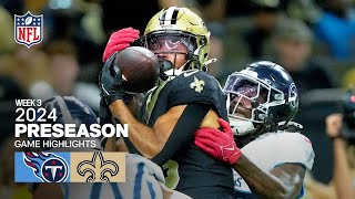 Tennessee Titans vs New Orleans Saints  2024 Preseason Week 3 Game Highlights [upl. by Mckeon]