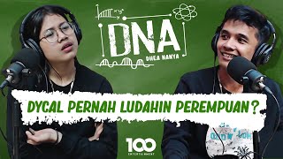 Jangan Mainmain Sama Dycal Si Buaya l DNA Dhea NAnya [upl. by Pantheas226]