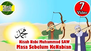 Nabi Muhammad SAW  Masa Sebelum Kenabian  Kisah Islami Channel [upl. by Neisa]