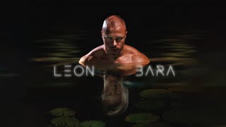 LEON  BARA [upl. by Zaria]