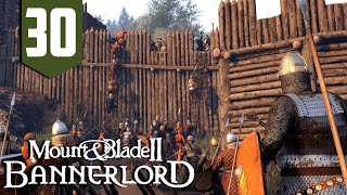 The Beginning Of The End  Mount and Blade Bannerlord  Part 30 [upl. by Noorah]