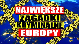 NAJWIĘKSZE NIEROZWIĄZANE ZAGADKI EUROPY [upl. by Baiel]