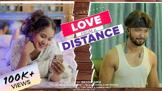 LOVE FROM A DISTANCE  Assamese Short Film  Love Story  Bikash Saikia [upl. by Sarilda]