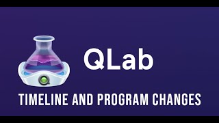 Tutorial Qlab Timeline and Program changes [upl. by Aerahs]