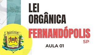 Lei Orgânica do Município de Fernandópolis [upl. by Mcgaw]