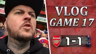 Arsenal 1 v 1 Spurs  PATHETIC PERFORMANCE  Matchday Vlog  Matchday 17 [upl. by Ellette]