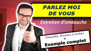 PARLEZ MOI DE VOUS 🕵  Entretien embauche EXEMPLE et CONSEILS concrets 💡 [upl. by Cattier682]