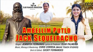 AMBELLIM PUTLO JACK SEQUEIRACHO  Konkani song 2023 by CLUB PALMEIRA  Singer JENNIFER FERNANDO [upl. by Kunz594]