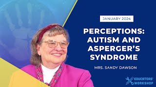 Perceptions Autism and Aspergers Syndrome [upl. by Sherline]