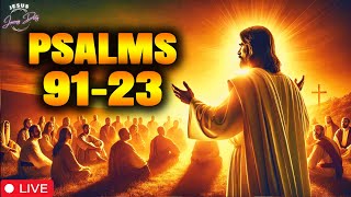 PSALM 91 PSALM 23 PSALM 121  3 Most Powerful Prayers In The Bible NIGHT PRAYER 31 AUGUST [upl. by Slein]