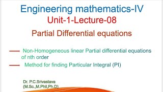 PDELECTURE8  RULES FOR FINDING PARTICULAR INTEGRAL PI OF A NON HOMOGENEOUS LINEAR PDE [upl. by Kajdan]