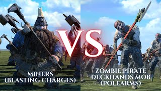 WARHAMMER III Total War  Miners Blasting Charges VS Zombie Pirate Deckhands Mob Polearms [upl. by Niarda990]