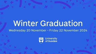 Dundee University Winter Graduations  20th November 2024  PM Ceremony [upl. by Clywd213]