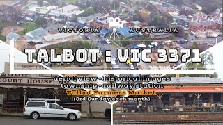 Aerial view  Historic images  walkabout  Talbot  Victoria Australia [upl. by Adoree838]