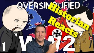 Historian Breaks Down World War 2  Oversimplified Part 1 [upl. by Jaddan]