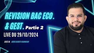 Révision pour bac eco amp gest Live 2910  Partie 2 [upl. by Virgy]