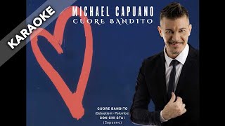 Michael Capuano  Cuore bandito BASE KARAOKE [upl. by Molini993]