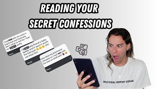 READING YOUR SECRET CONFESSIONS [upl. by Eatnhoj242]