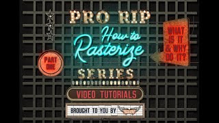 How to Rasterize in ProRIP Part 1  Overview [upl. by Leirbag]