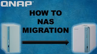 How to Migrate From your Existing QNAP NAS to Your New QNAP NAS日本語サブタイトル [upl. by Uamak]